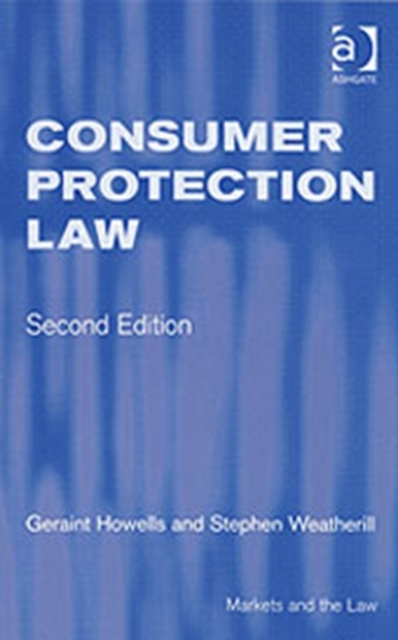Consumer Protection Law: Geraint Howells: 9780754623311: TGJones