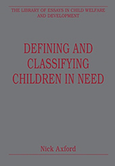 Defining and Classifying Children in Need: : 9780754625568: TGJones