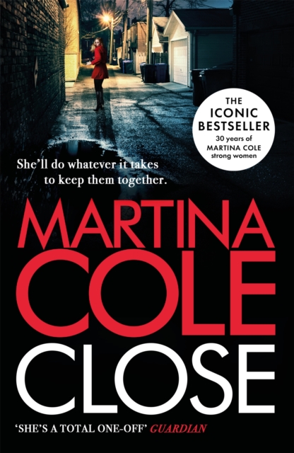 Headline Publishing Group Close : A Gripping Thriller Of Power And Protection