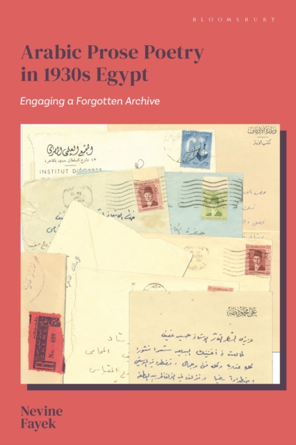 Arabic Prose Poetry in 1930s Egypt : Engaging a Forgotten Archive: Dr ...