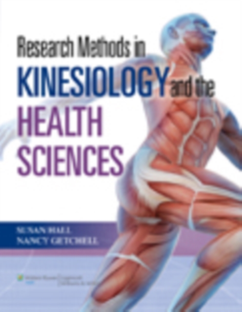 Research Methods in Kinesiology and the Health Sciences: Susan, PhD ...