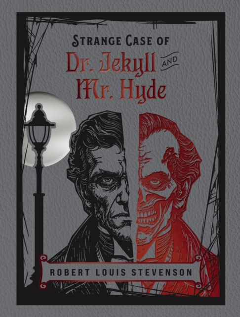 Strange Case of Dr Jekyll and Mr Hyde: Robert Louis Stevenson