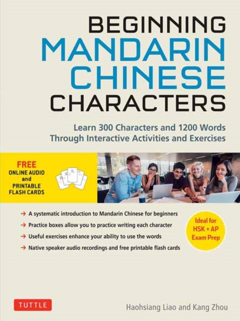 Beginning Mandarin Chinese Characters Volume 1 : Learn 300 Chinese ...