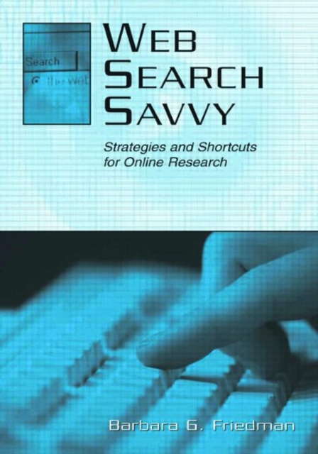 Softback Strategy Guide Web Search Savvy : Strategies and Shortcuts for Online Research ...