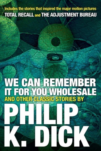 Citadel Press Inc.,U.S. We Can Remember It For You Wholesale And Other Stories