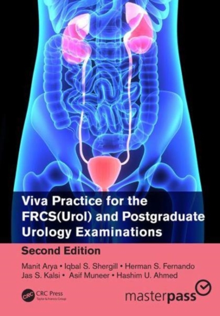 Taylor & Francis Inc Viva Practice For The Frcs(Urol) And Postgraduate Urology Examinations
