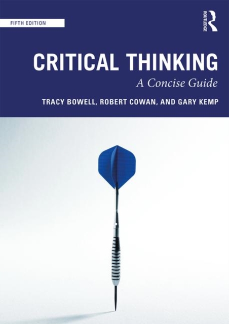Taylor & Francis Inc Critical Thinking : A Concise Guide