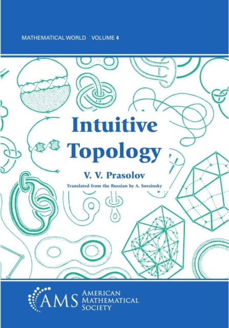 Intuitive Topology: American Mathematical Society: 9780821803561: TGJones
