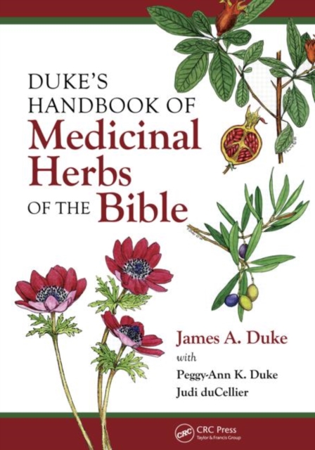 Duke's Handbook of Medicinal Plants of the Bible