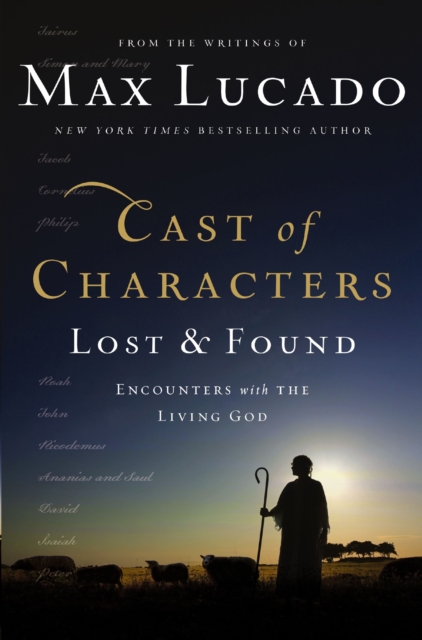 cast-of-characters-lost-and-found-encounters-with-the-living-god