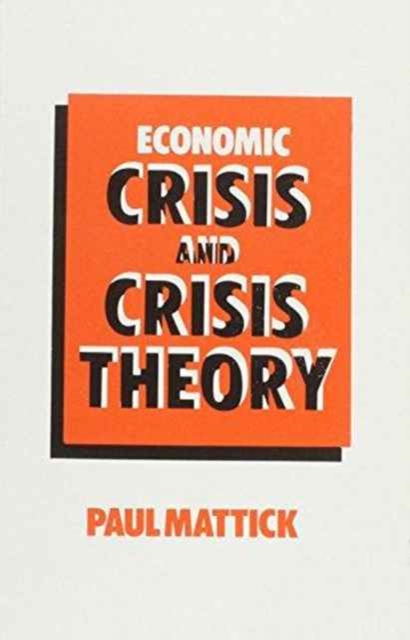 Economic Crisis and Crisis Theory