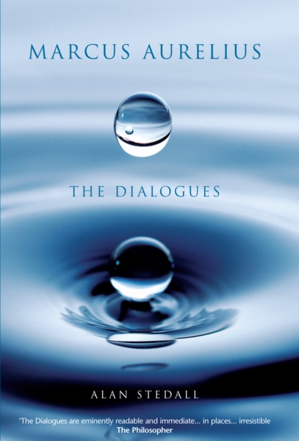 Marcus Aurelius - The Dialogues