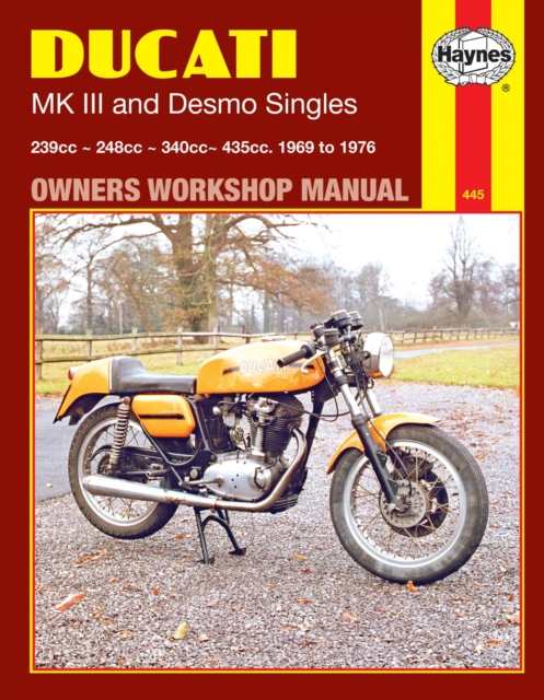 Ducati MK III & Desmo Singles (69 - 76) Haynes Repair Manual