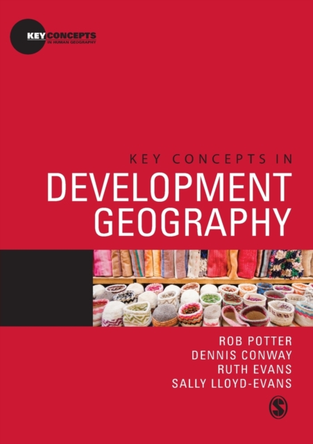 Key Concepts in Development Geography: Rob Potter: 9780857025852: TGJones