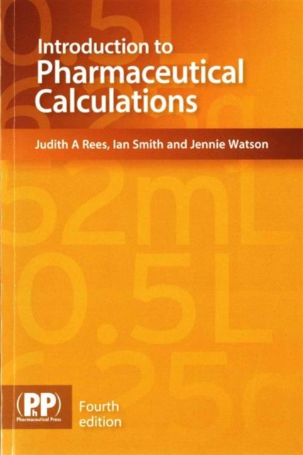 Pharmaceutical Press Introduction To Pharmaceutical Calculations