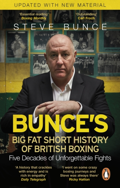 bunce-s-big-fat-short-history-of-british-boxing-steve-bunce