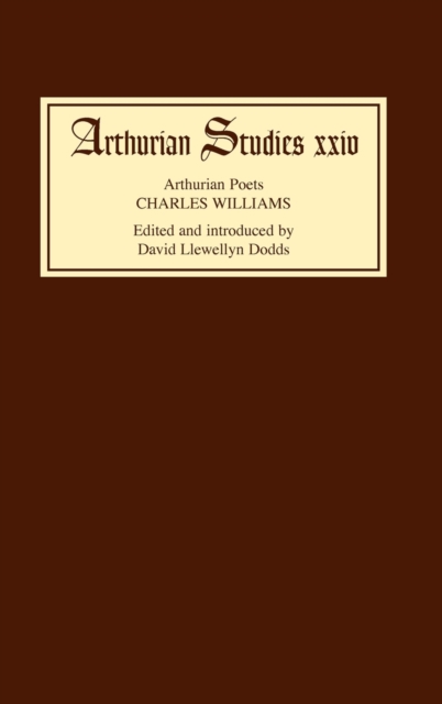 Arthurian Poets : Charles Williams