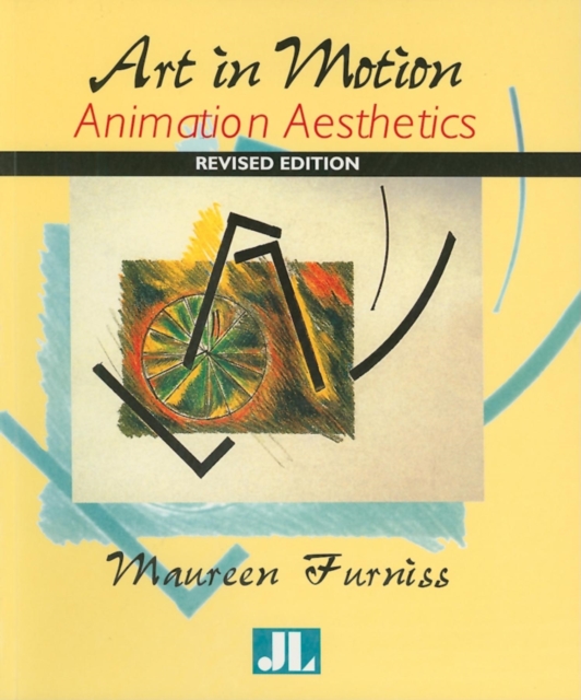 Art in Motion, Revised Edition : Animation Aesthetics