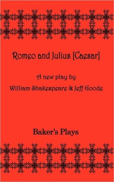 Romeo and Julius [Ceaser]: William Shakespeare: 9780874402803: TGJones