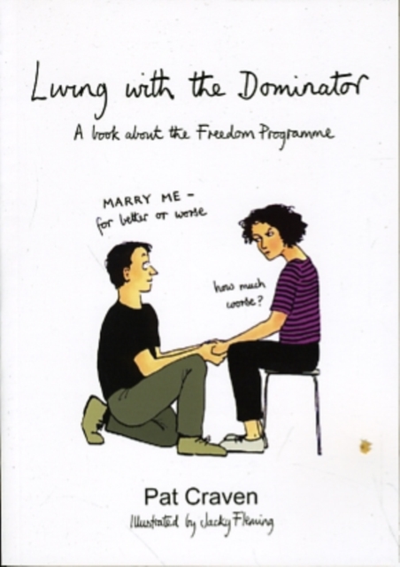 Living with the Dominator : A Book About the Freedom Programme: Pat ...