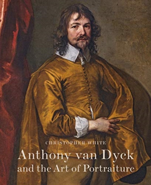 Modern Art Press Anthony Van Dyck And The Art Of Portraiture