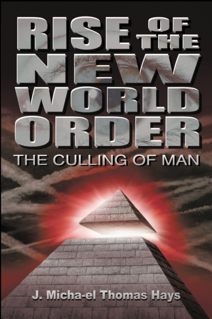 Rise of the New World Order : The Culling of Man