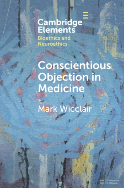 Conscientious Objection in Medicine