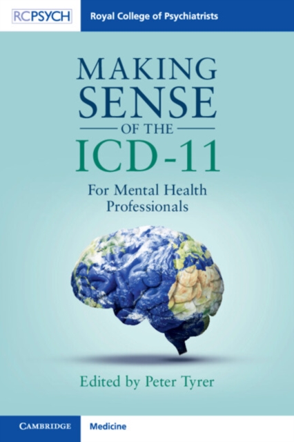 Making Sense of the ICD-11 : For Mental Health Professionals