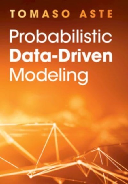 Cambridge University Press Probabilistic Data-Driven Modeling