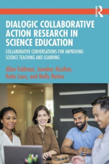 Dialogic Collaborative Action Research in Science Education ...