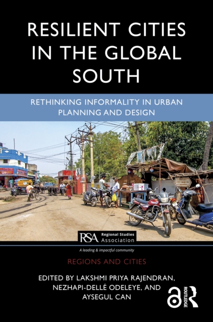Resilient Cities in the Global South : Rethinking Informality in Urban ...