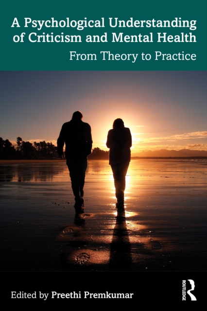 A Psychological Understanding of Criticism and Mental Health : From Theory to Practice