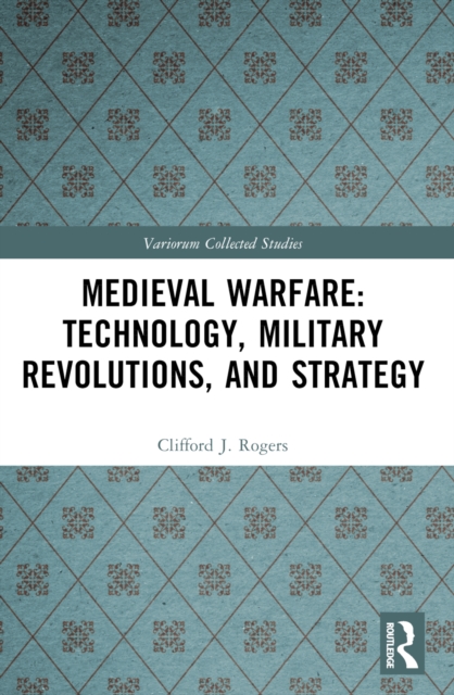 Softback Strategy Guide Medieval Warfare: Technology, Military Revolutions, and Strategy ...