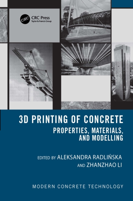3D Printing of Concrete : Properties, Materials, and Modelling