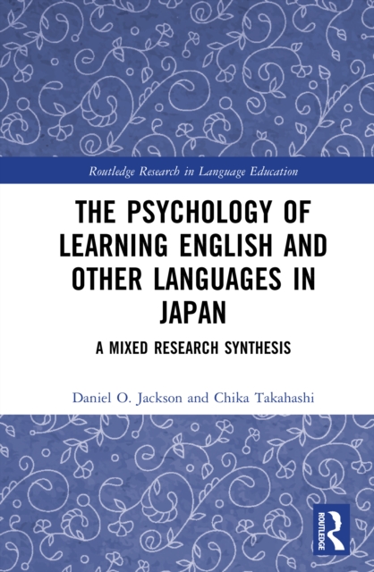 The Psychology of Learning English and Other Languages in Japan : A ...