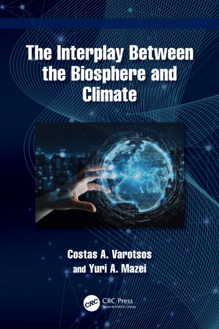 The Interplay Between the Biosphere and Climate