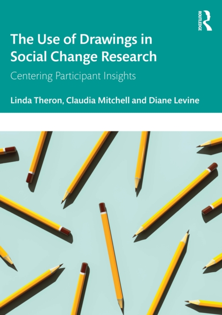 The Use of Drawings in Social Change Research : Centering Participant Insights