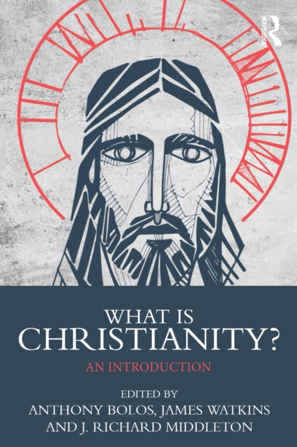 What is Christianity? : An Introduction