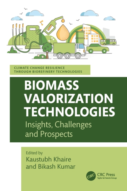 Biomass Valorization Technologies : Insights, Challenges and Prospects ...