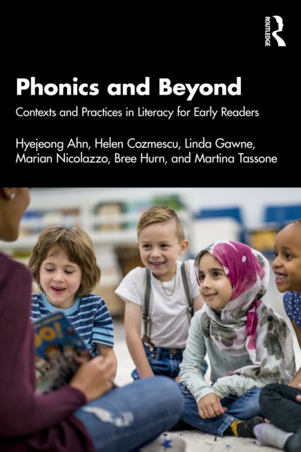 Phonics and Beyond : Contexts and Practices in Literacy for Early Readers
