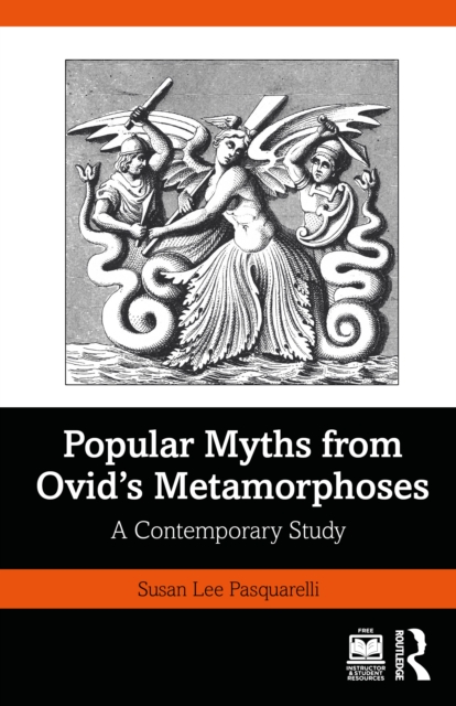 Popular Myths from Ovid’s Metamorphoses : A Contemporary Study