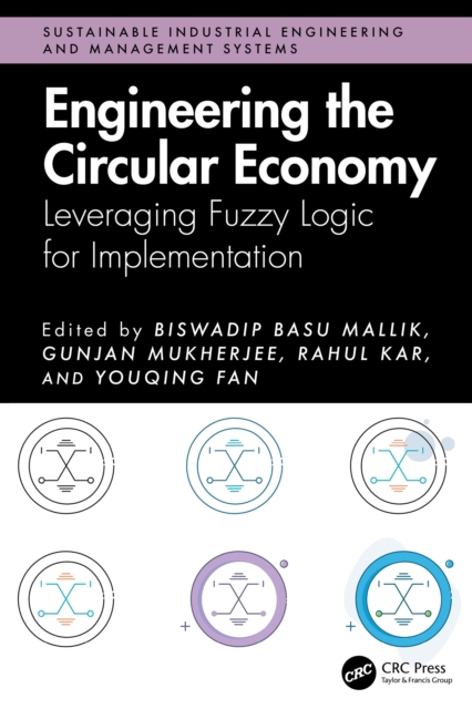 Engineering the Circular Economy : Leveraging Fuzzy Logic for ...
