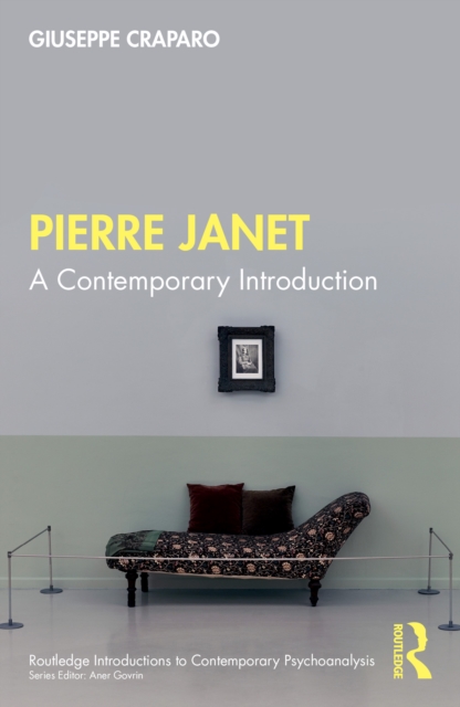 Pierre Janet : A Contemporary Introduction