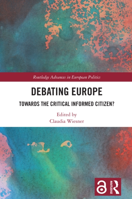 Debating Europe : Towards the Critical Informed Citizen ...