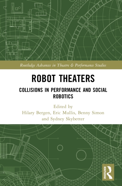 Robot Theaters : Collisions in Performance and Social Robotics