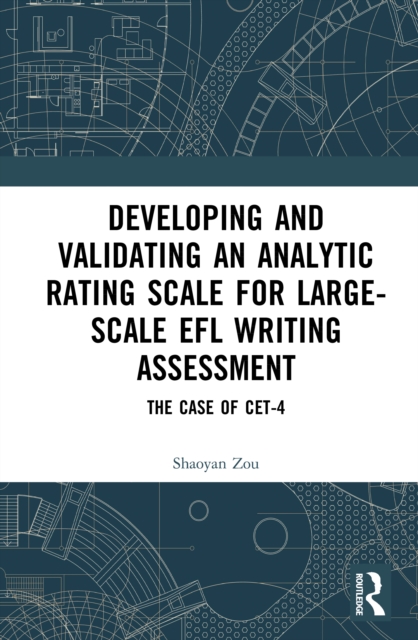 Developing and Validating an Analytic Rating Scale for Large-Scale EFL ...