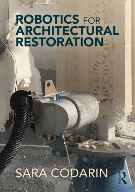 Robotics for Architectural Restoration