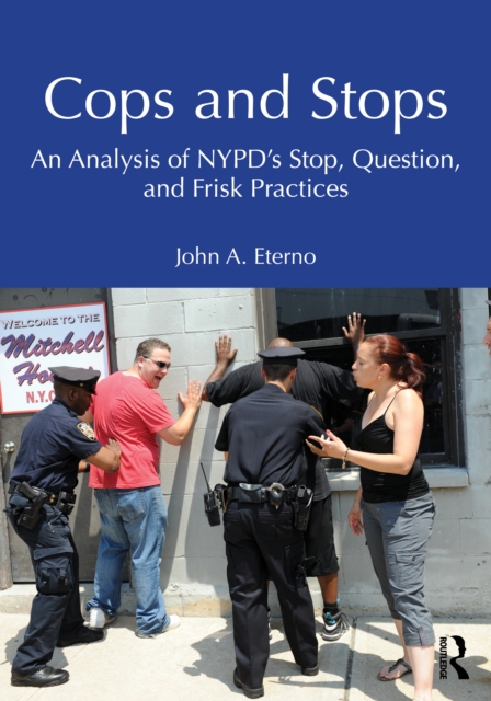 Cops and Stops : An Analysis of NYPD's Stop, Question, and Frisk Program