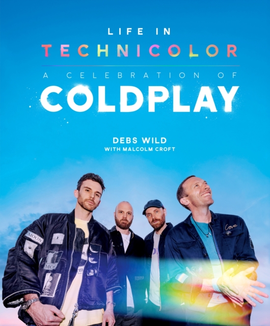 Life In Technicolor: A Celebration of Coldplay (2025): Debs Wild
