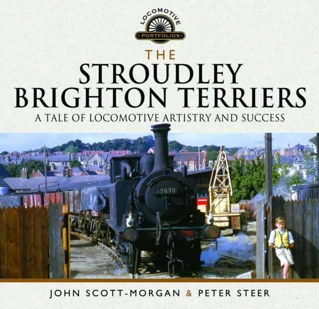The Stroudley Brighton Terriers : A Tale of Locomotive Artistry and Success